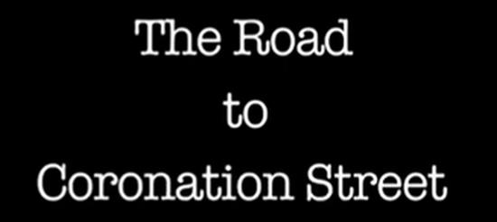 Steven Berkoff - Corrie: The Road to Coronation Street - title