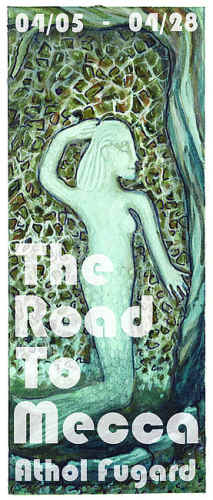 The Road to Mecca- click for link